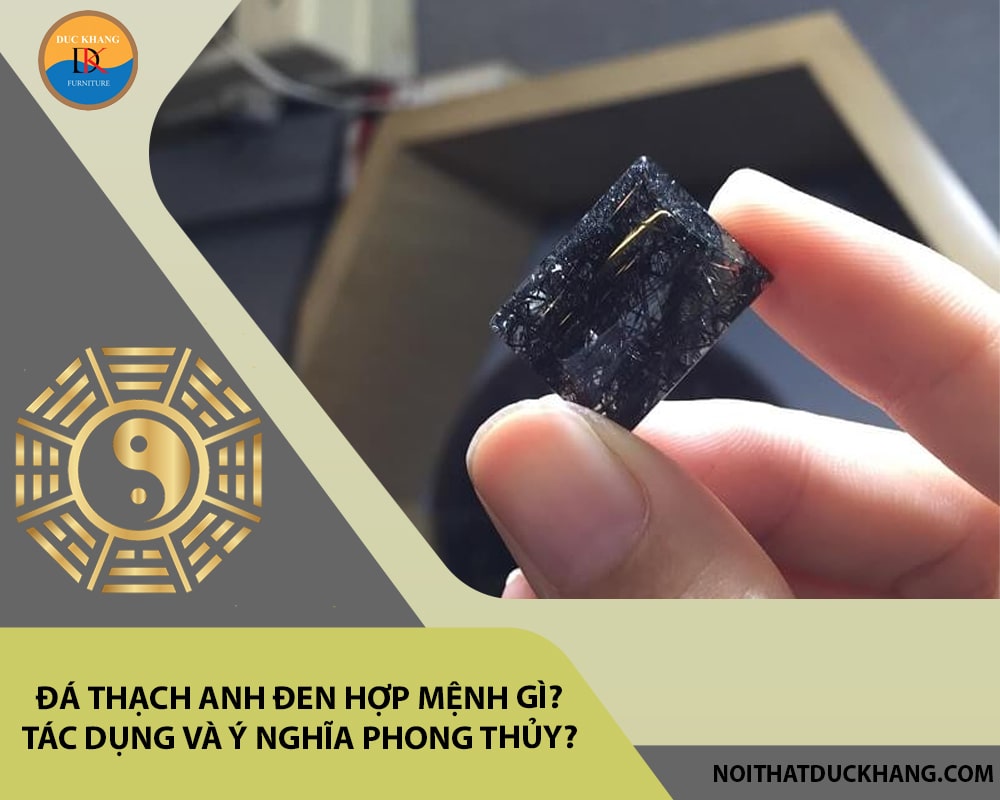 Đá thạch anh đen hợp mệnh gì? Tác dụng và ý nghĩa phong thủy?