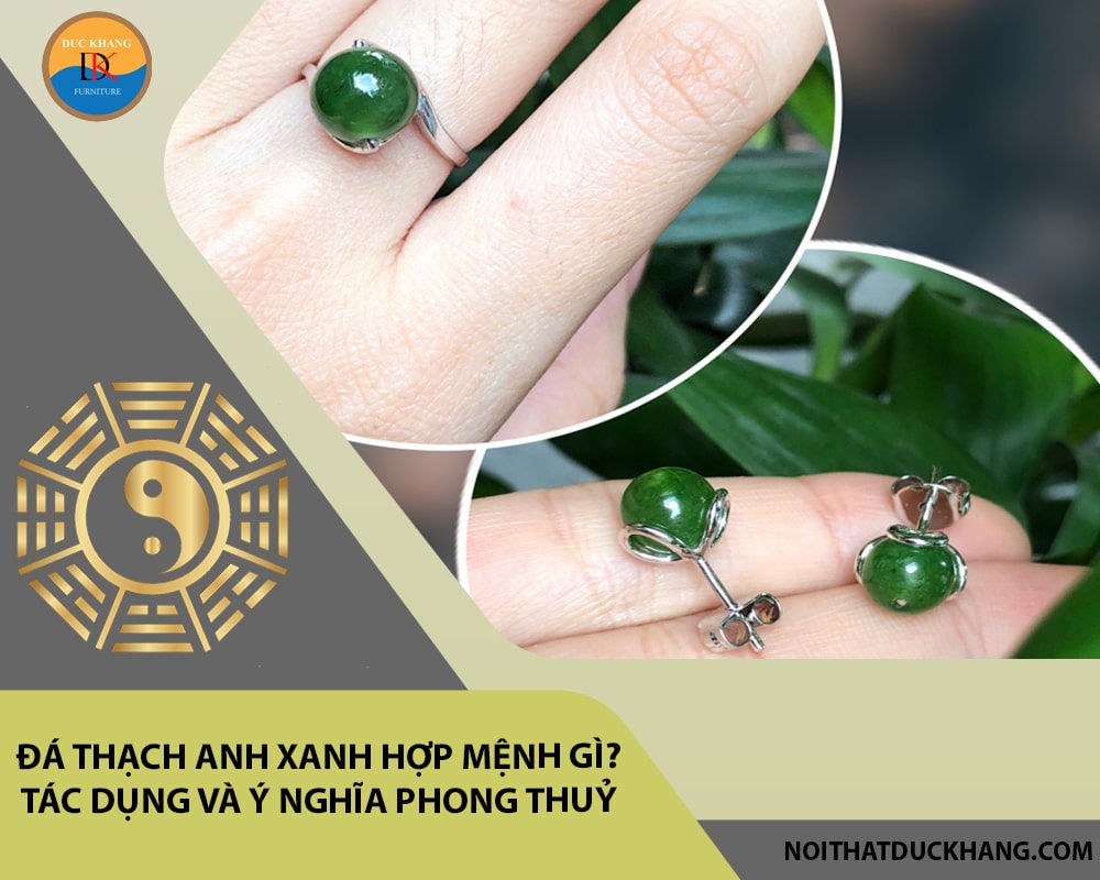 Đá Thạch anh xanh hợp mệnh gì? Tác dụng và ý nghĩa phong thuỷ