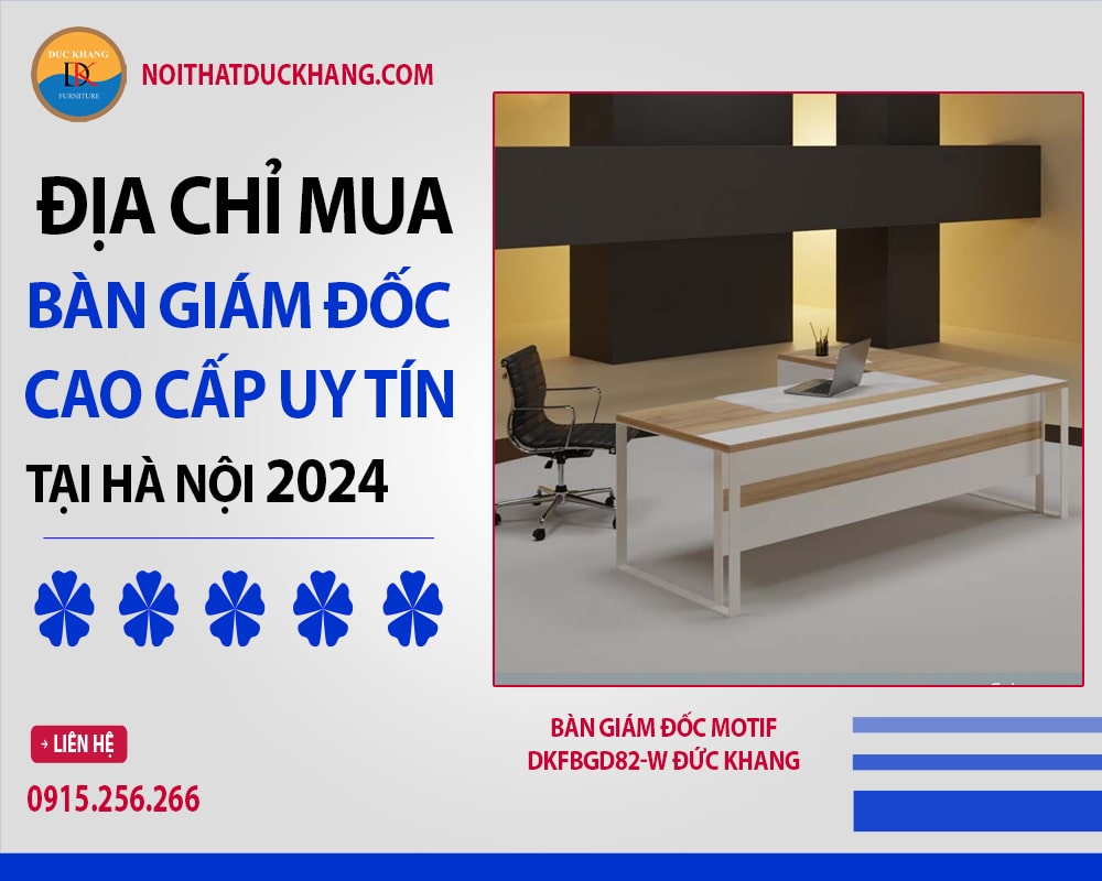 Bàn giám đốc Motif DKFBGD82-W Đức Khang