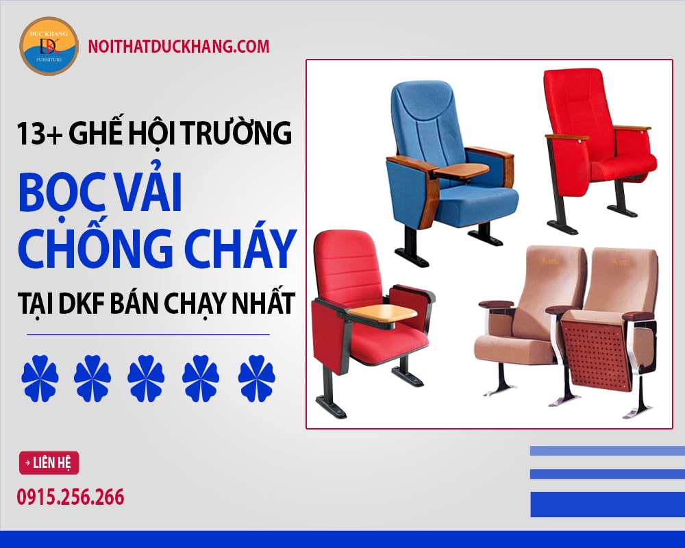 13+ ghế hội trường bọc vải chống cháy tại DKF bán chạy nhất