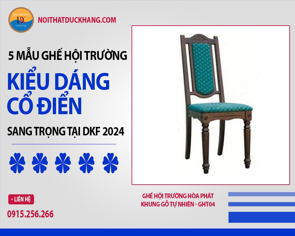 5 mẫu ghế hội trường kiểu dáng cổ điển sang trọng tại DKF 2024