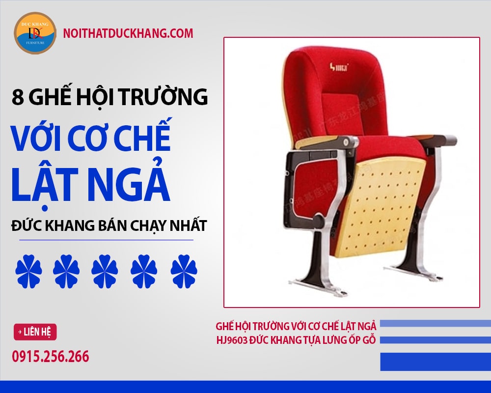 Ghế hội trường với cơ chế lật ngả HJ9603 Đức Khang tựa lưng ốp gỗ