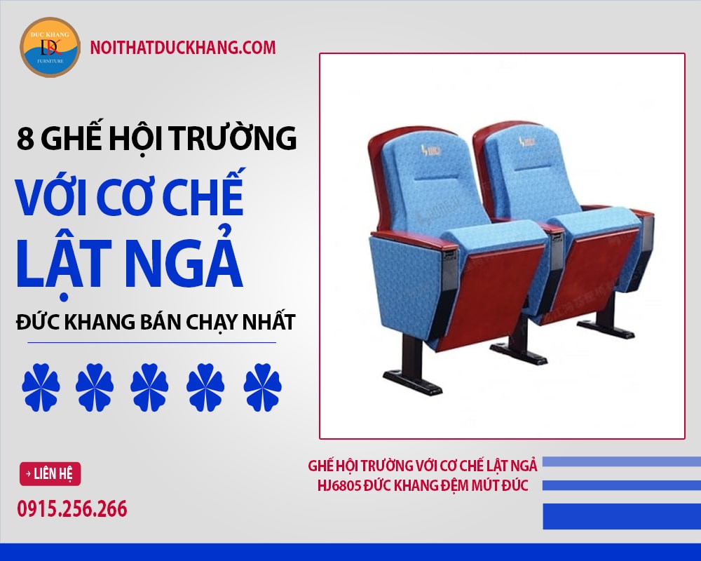 Ghế hội trường với cơ chế lật ngả HJ6805 Đức Khang đệm mút đúc