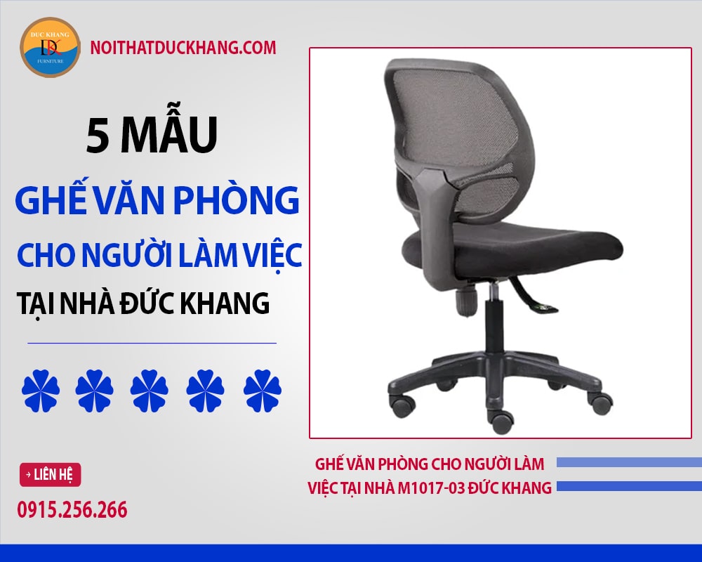 Ghế văn phòng cho người làm việc tại nhà M1017-03 Đức Khang