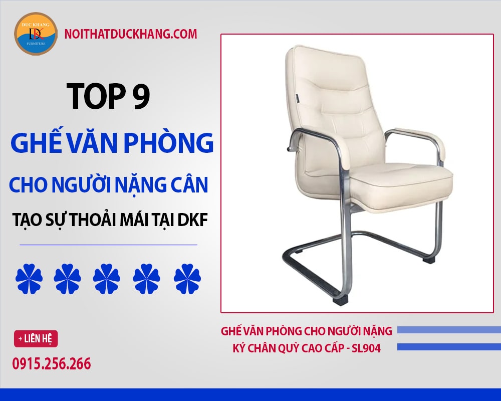Ghế văn phòng cho người nặng ký chân quỳ cao cấp - SL904