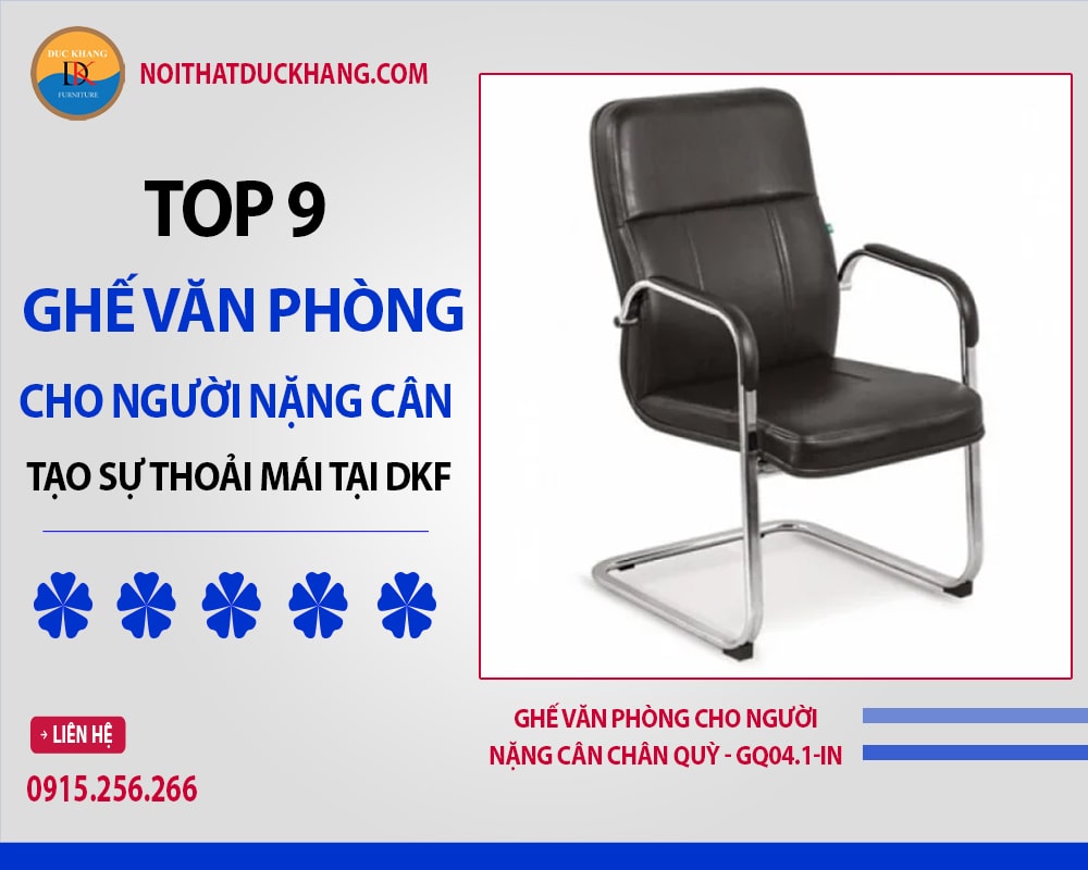 Ghế văn phòng cho người nặng cân chân quỳ - GQ04.1-IN