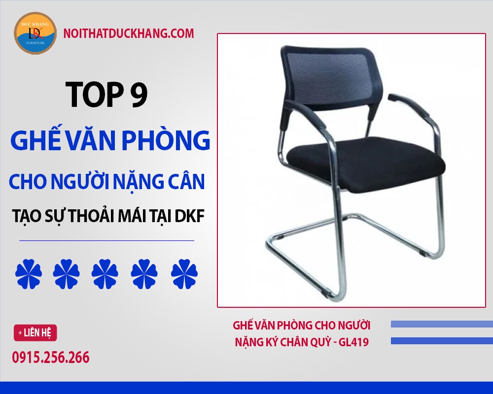 Ghế văn phòng cho người nặng ký chân quỳ - GL419
