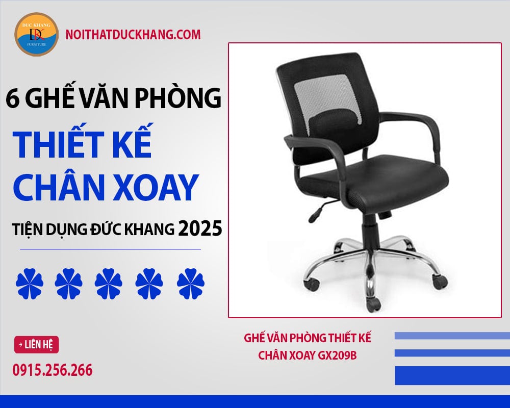 Ghế văn phòng thiết kế chân xoay GX209B Ghế văn phòng thiết kế chân xoay GX209B