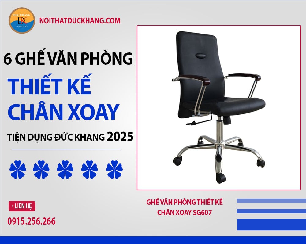 Ghế văn phòng thiết kế chân xoay SG607 Ghế văn phòng thiết kế chân xoay SG607