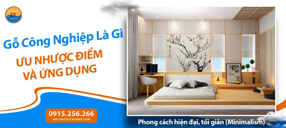 Phong cách hiện đại, tối giản (Minimalism) Phong cách hiện đại, tối giản (Minimalism)