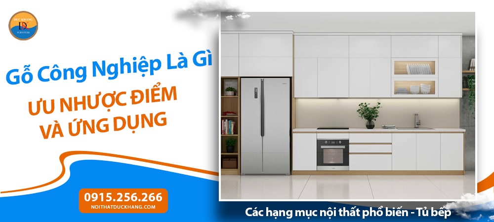 Ứng dụng của gỗ công nghiệp trong nội thất hiện đại - Tủ bếp Ứng dụng của gỗ công nghiệp trong nội thất hiện đại - Tủ bếp