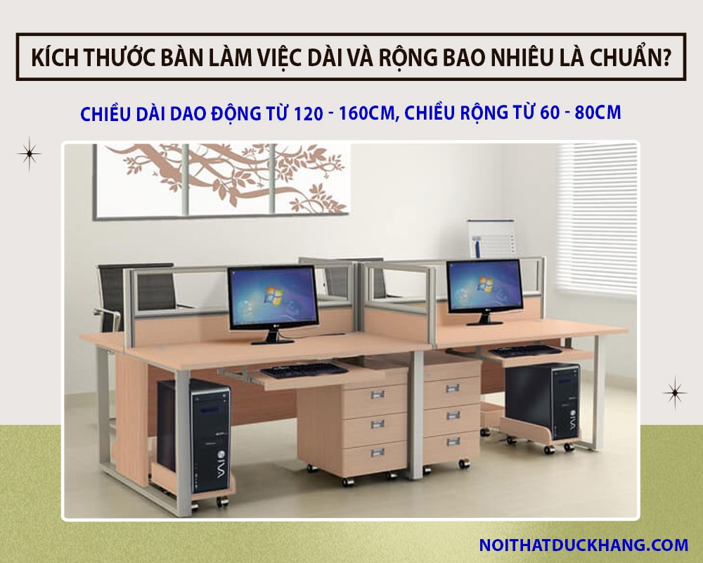 Kích thước bàn làm việc dài và rộng bao nhiêu là chuẩn?