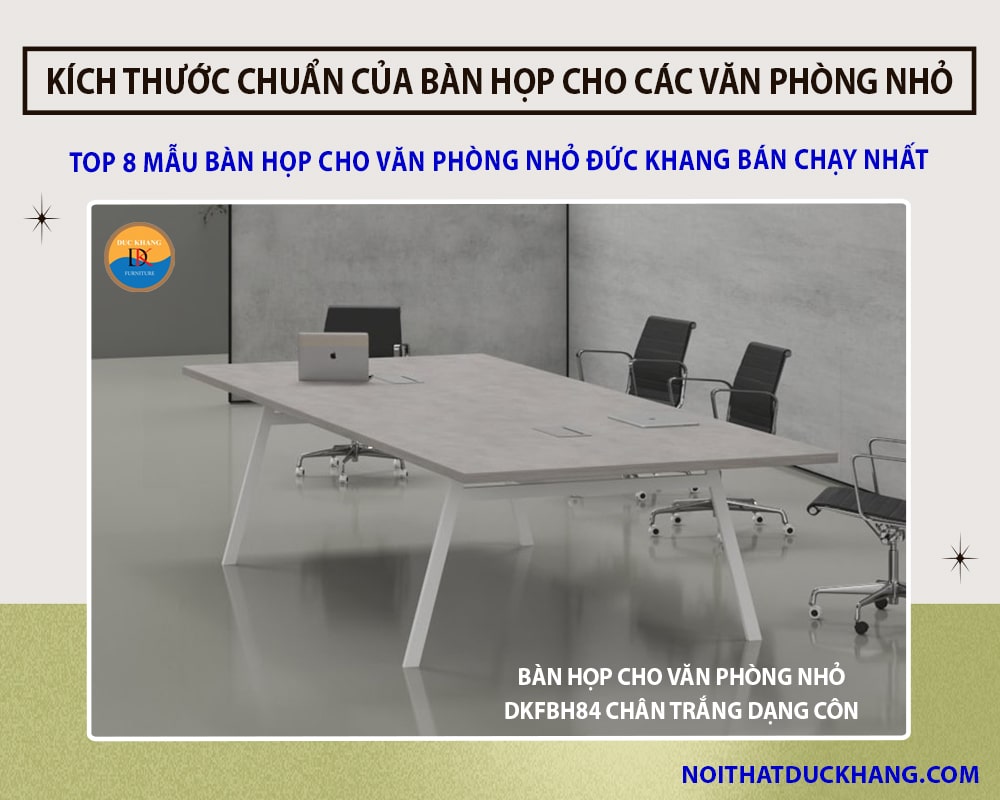 Bàn họp cho văn phòng nhỏ DKFBH84 chân trắng dạng côn