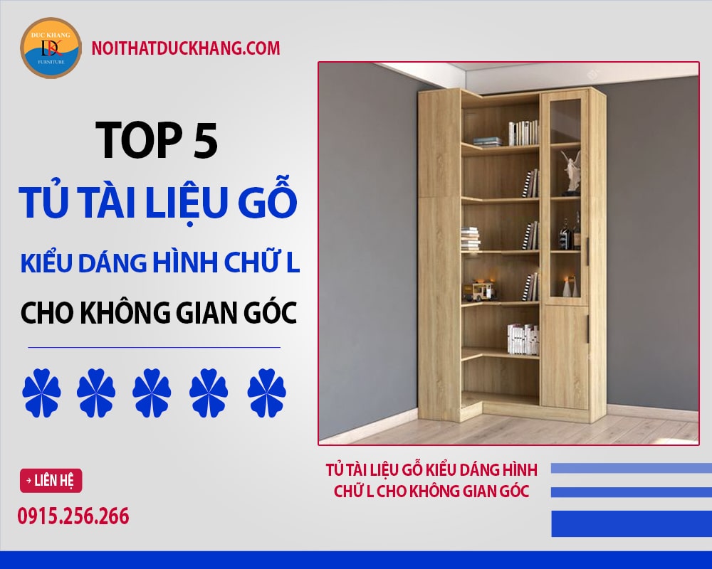 Tủ tài liệu gỗ kiểu dáng hình chữ L cho không gian góc