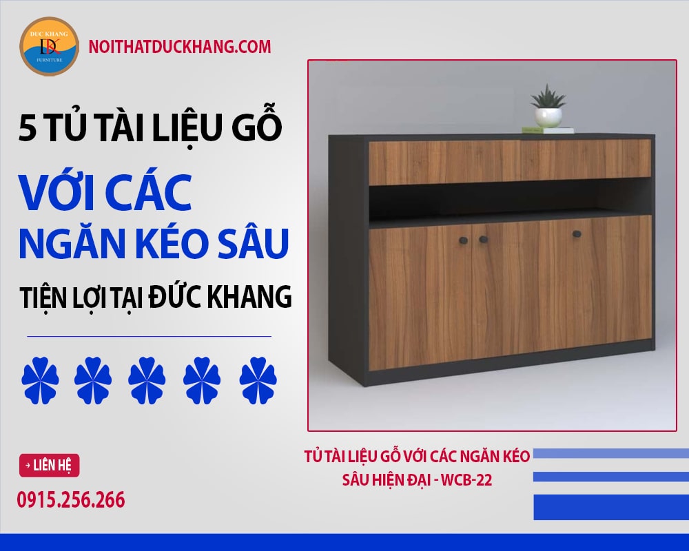 5 tủ tài liệu gỗ với các ngăn kéo sâu tiện lợi tại Đức Khang