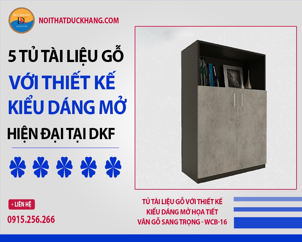 Tủ tài liệu gỗ với thiết kế kiểu dáng mở họa tiết vân gỗ sang trọng - WCB-16