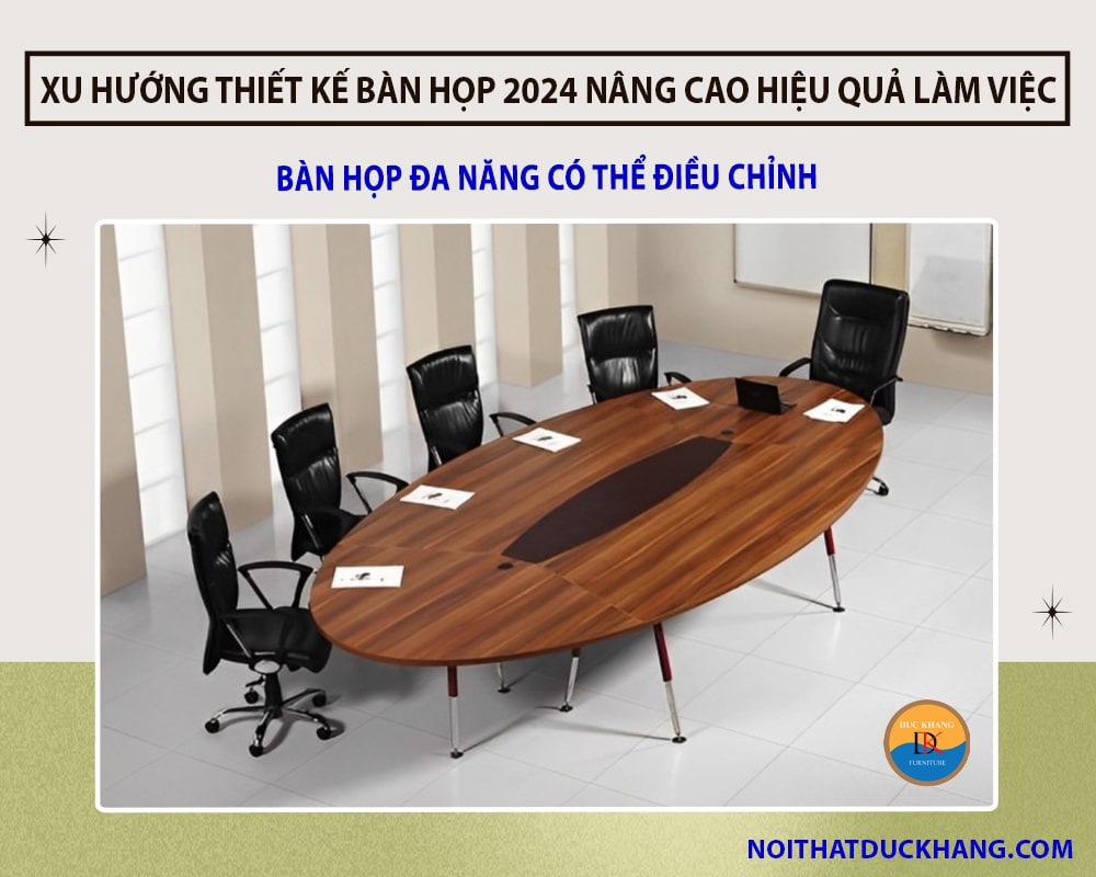 Xu hướng thiết kế bàn họp 2024 nâng cao hiệu quả làm việc - Bàn họp đa năng có thể điều chỉnh 