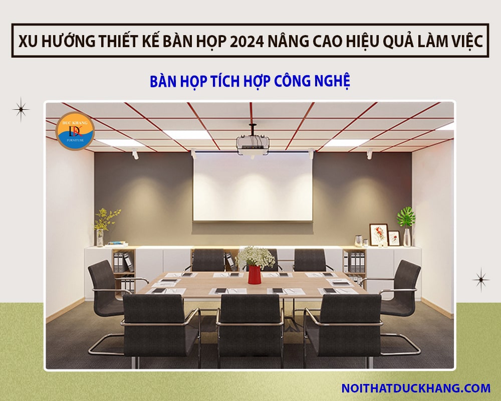 Xu hướng thiết kế bàn họp 2024 nâng cao hiệu quả làm việc - Bàn họp tích hợp công nghệ