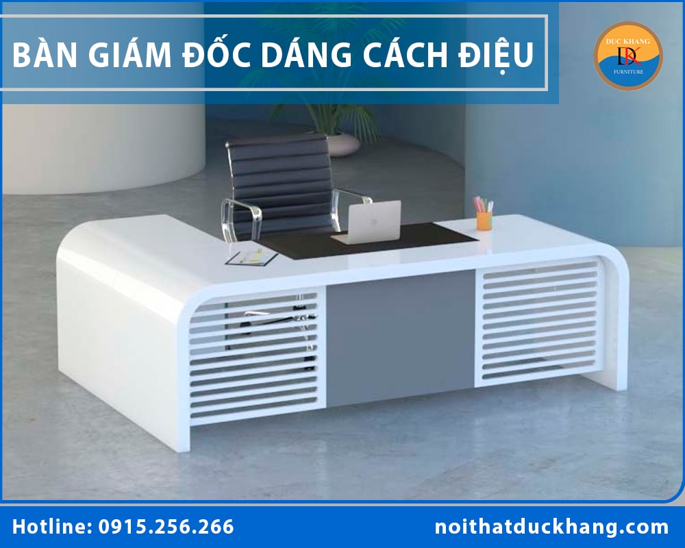 Bàn giám đốc dáng cách điệu