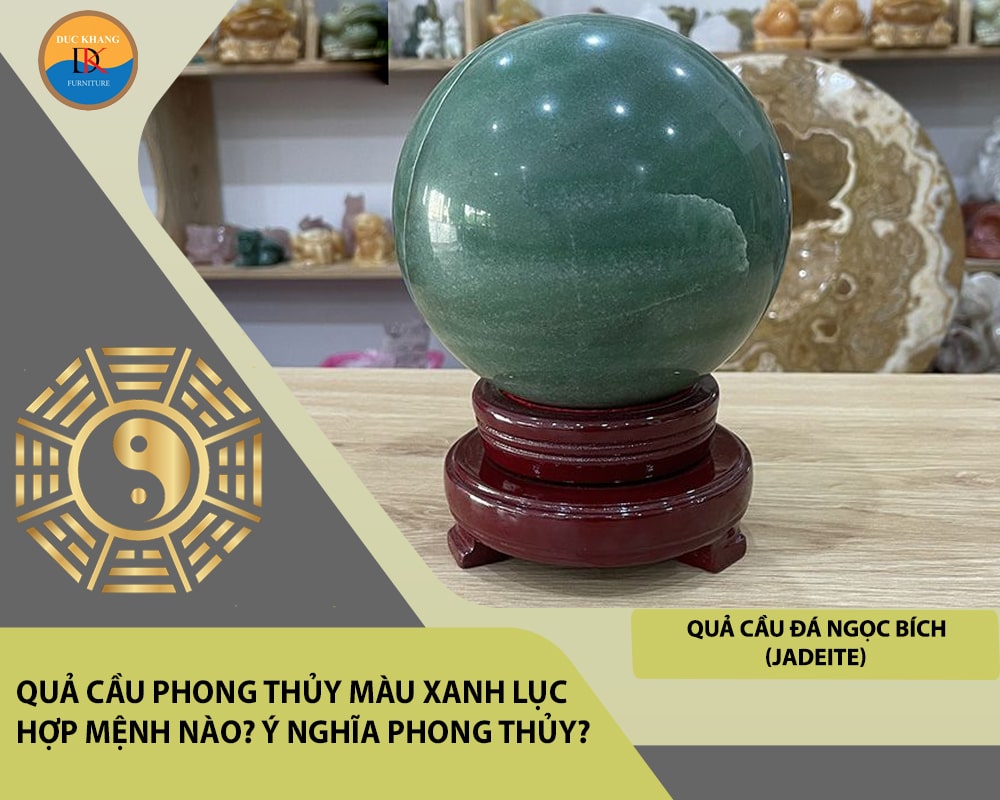 Quả cầu đá Ngọc bích (Jadeite)