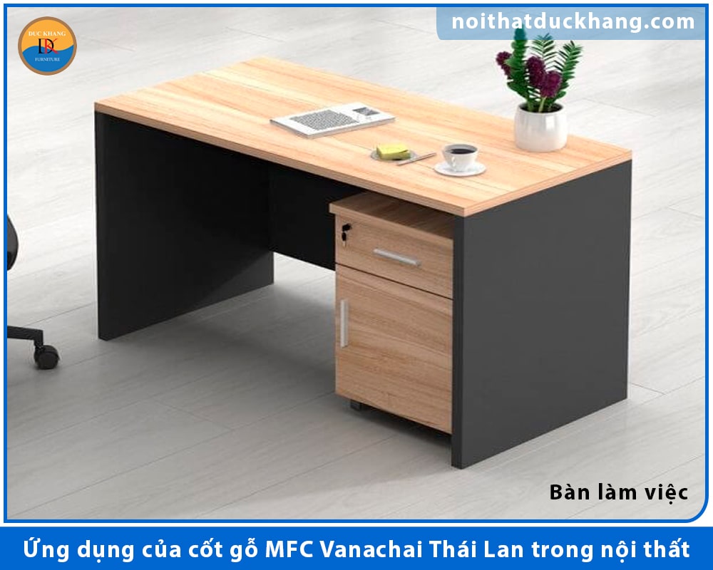 Ứng dụng của cốt gỗ MFC Vanachai Thái Lan trong nội thất - Bàn làm việc