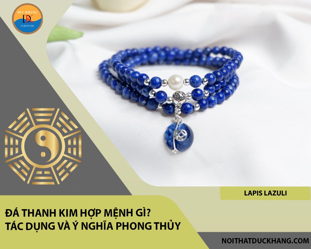 Đá thanh kim hợp mệnh gì? Tác dụng và ý nghĩa phong thủy