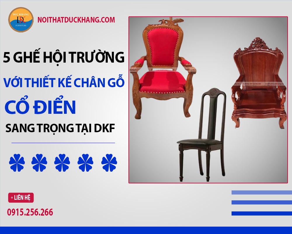 5 ghế hội trường với thiết kế chân gỗ cổ điển sang trọng tại DKF