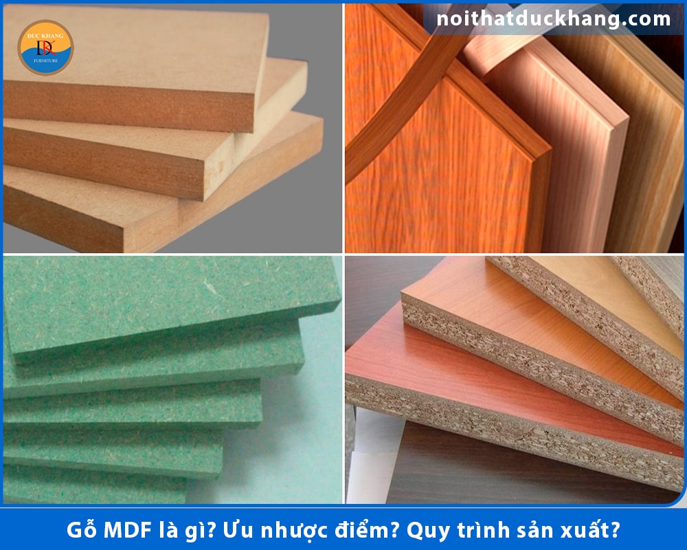 Gỗ MDF là gì? Ưu nhược điểm? Quy trình sản xuất?