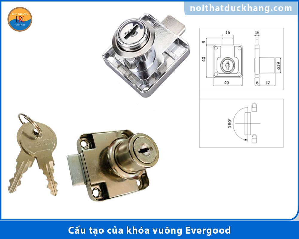 Cấu tạo của khóa vuông Evergood