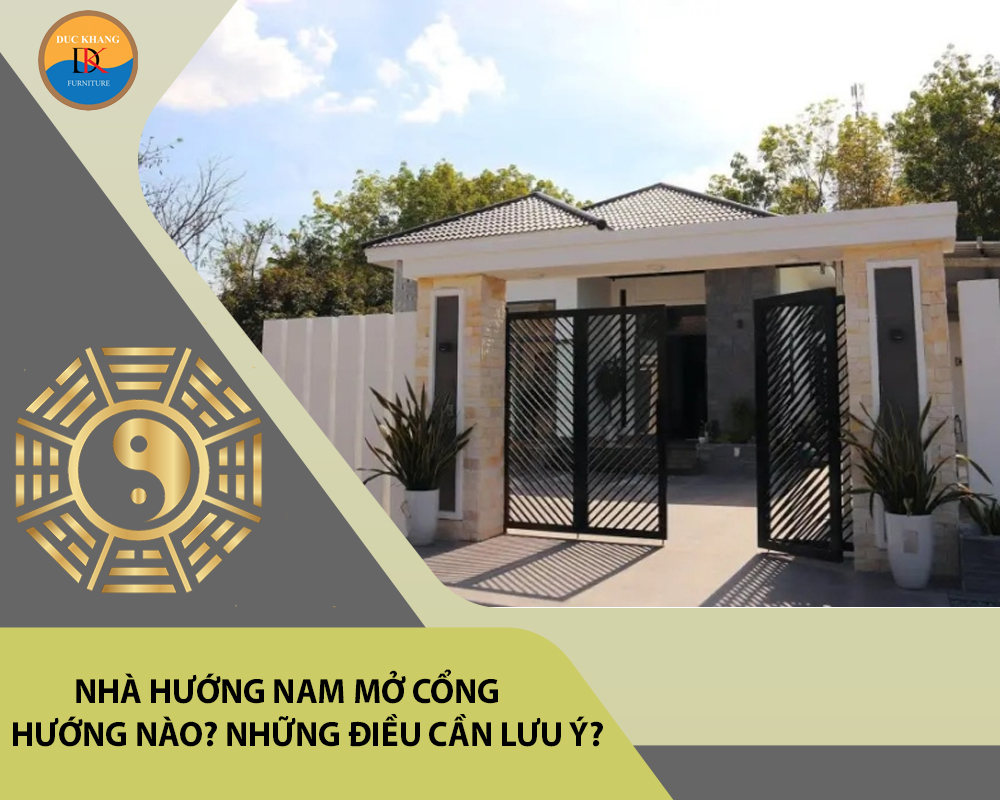 Nhà hướng Nam mở cổng hướng nào? Những điều cần lưu ý?