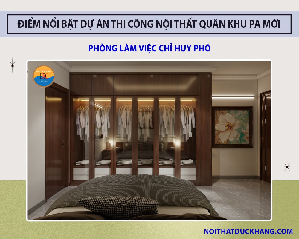 Điểm nổi bật dự án thi công nội thất Quân Khu PA mới - Phòng làm việc Chỉ huy phó