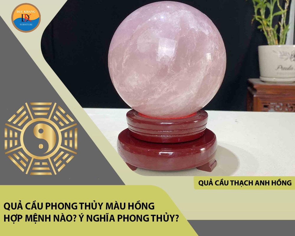 Quả cầu thạch anh hồng