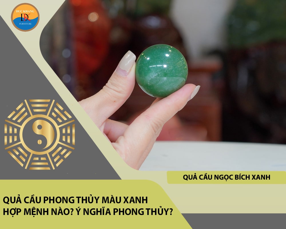 Quả cầu ngọc bích xanh