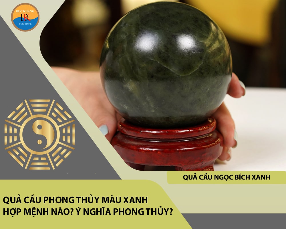 Quả cầu ngọc bích xanh