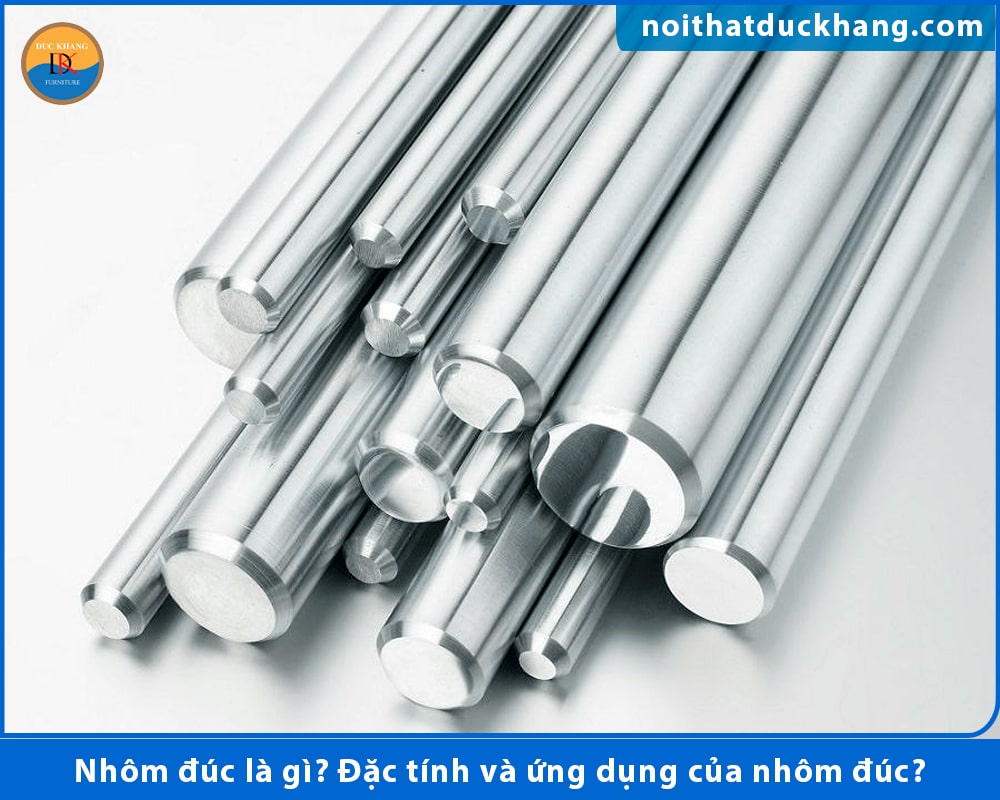 Nhôm đúc là gì? Đặc tính và ứng dụng của nhôm đúc?