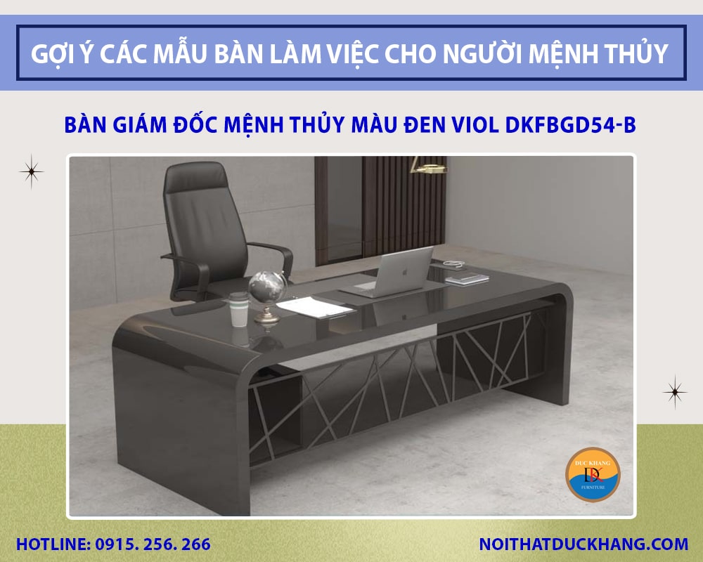 Bàn giám đốc mệnh Thủy màu đen Viol DKFBGD54-B