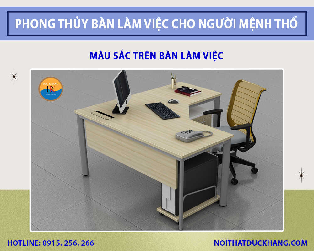 Phong thủy bàn làm việc cho người mệnh Thổ - Màu sắc trên bàn làm việc Phong thủy bàn làm việc cho người mệnh Thổ - Màu sắc trên bàn làm việc