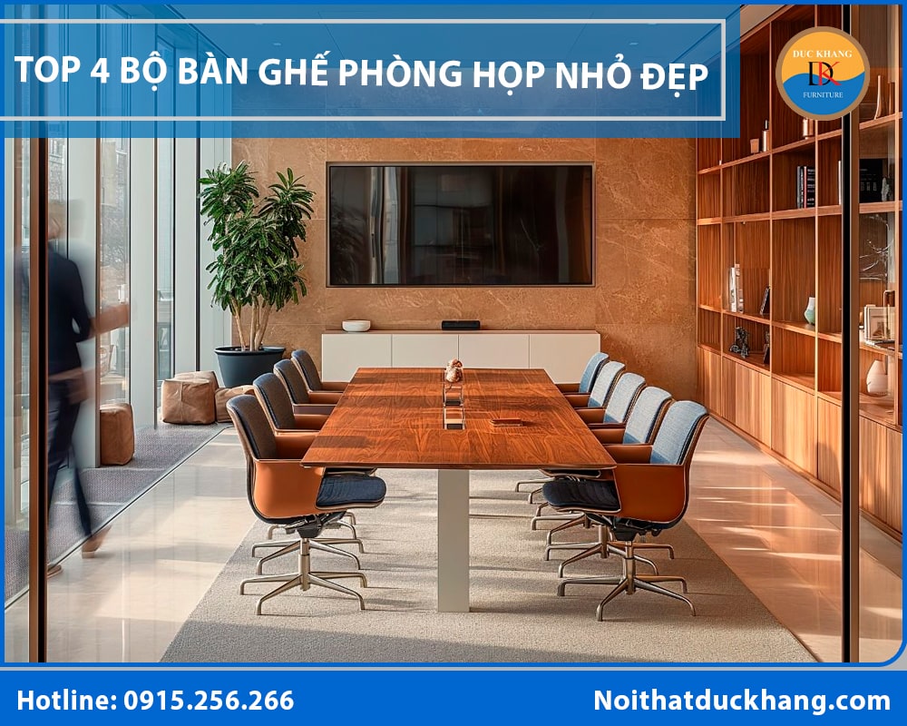 Top 4 bộ bàn ghế phòng họp nhỏ đẹp, giá tốt 2025 Top 4 bộ bàn ghế phòng họp nhỏ đẹp, giá tốt 2025