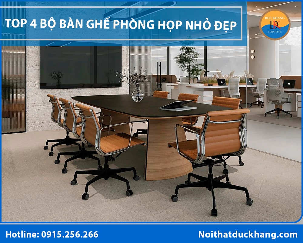 Top 4 bộ bàn ghế phòng họp nhỏ đẹp, giá tốt 2025 Top 4 bộ bàn ghế phòng họp nhỏ đẹp, giá tốt 2025