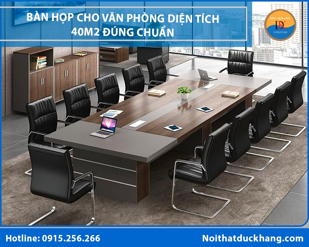 Cách chọn bàn họp cho văn phòng diện tích 40m2 đúng chuẩn