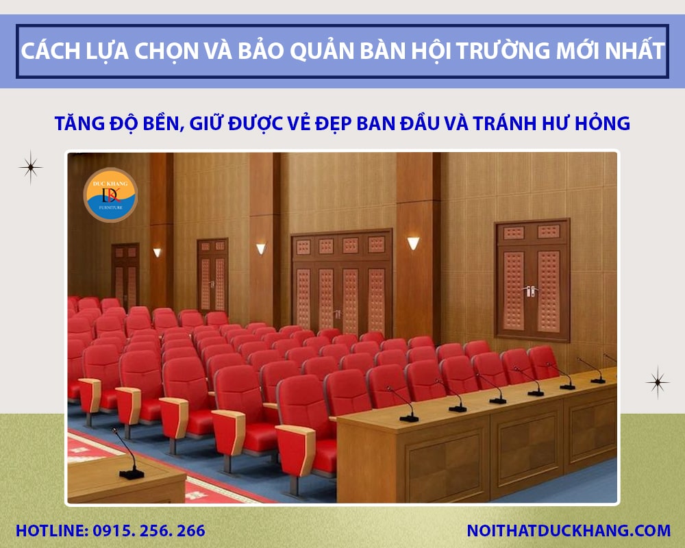 Cách lựa chọn và bảo quản bàn hội trường mới nhất 2025 Cách lựa chọn và bảo quản bàn hội trường mới nhất 2025