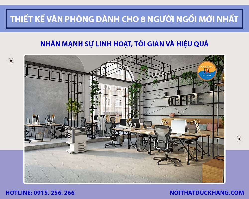 Thiết kế văn phòng dành cho 8 người ngồi mới nhất 2025