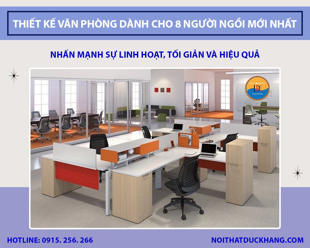 Thiết kế văn phòng dành cho 8 người ngồi mới nhất 2025