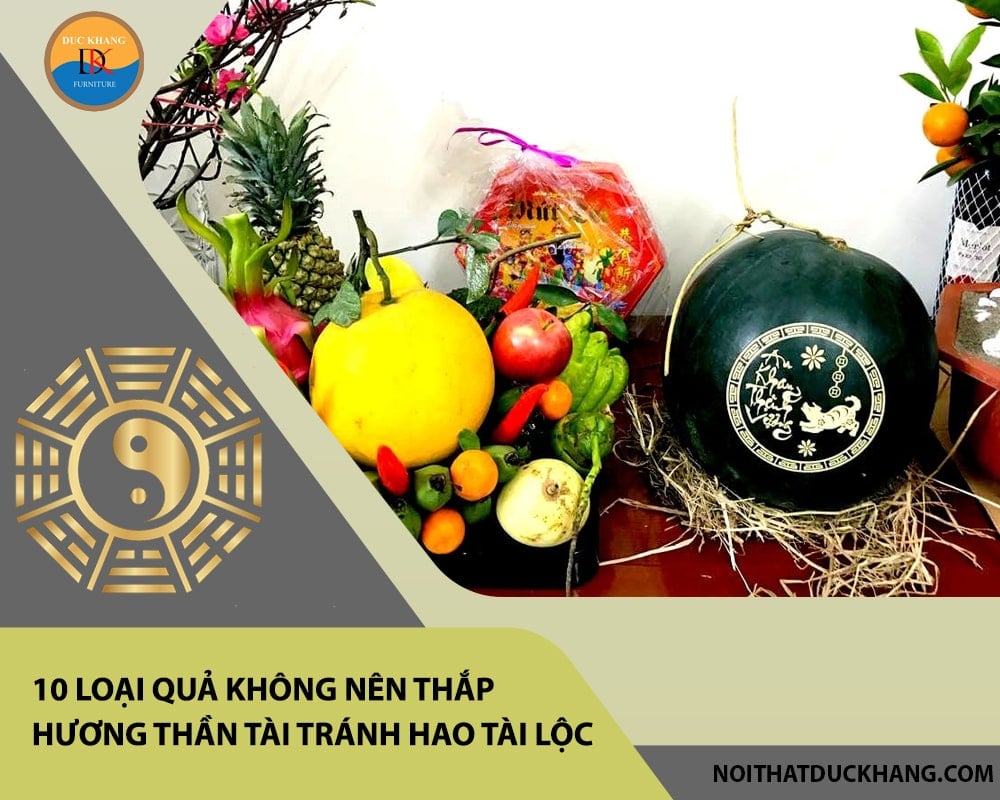 10 loại quả không nên thắp hương thần tài tránh hao tài lộc