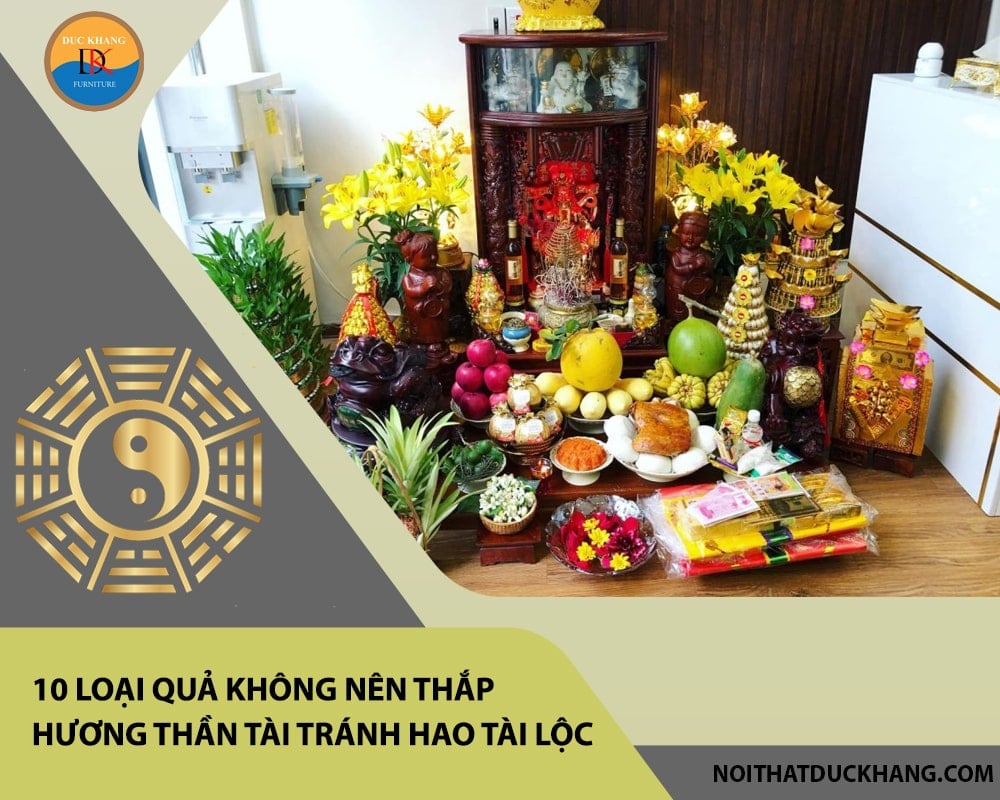 10 loại quả không nên thắp hương thần tài tránh hao tài lộc