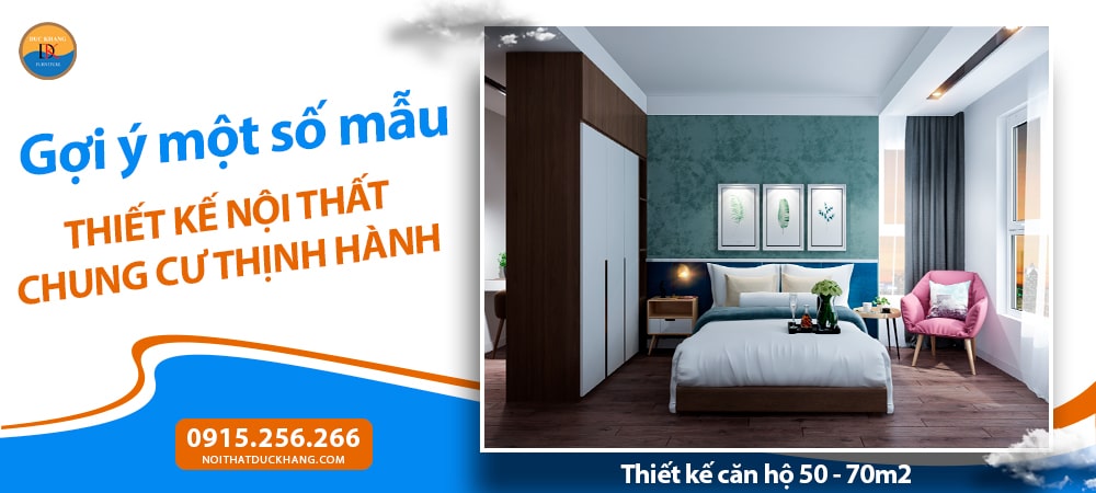 Thiết Kế Nội Thất Chung Cư Đẹp Giá Rẻ Tận Xưởng