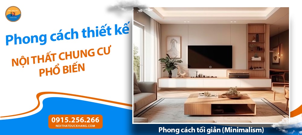 Các phong cách thiết kế nội thất chung cư phổ biến - Phong cách tối giản (Minimalism)