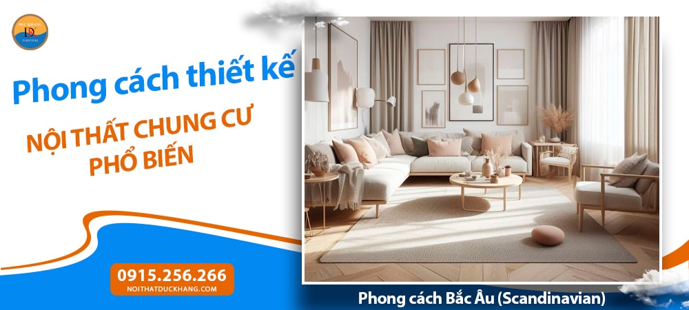 Các phong cách thiết kế nội thất chung cư phổ biến - Phong cách Bắc Âu (Scandinavian)
