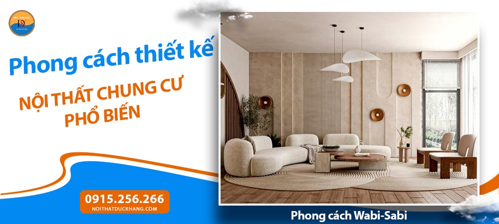 Các phong cách thiết kế nội thất chung cư phổ biến - Phong cách Wabi-Sabi