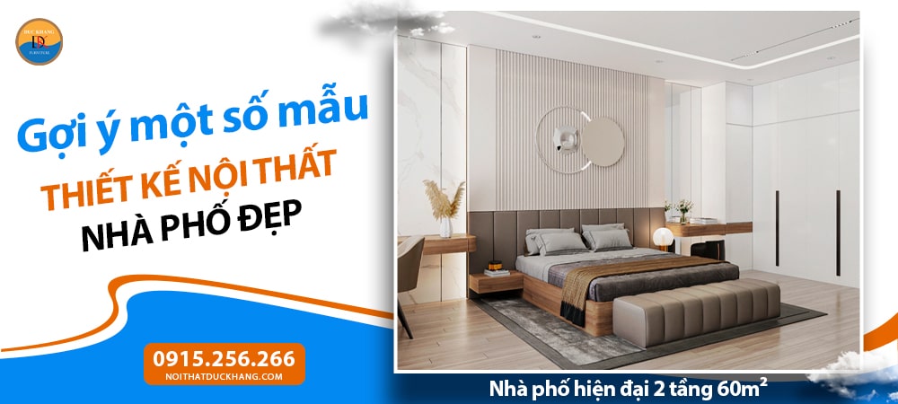 Thiết kế nội thất Nhà Phố từ A–Z tối ưu chi phí Thiết kế nội thất Nhà Phố từ A–Z tối ưu chi phí